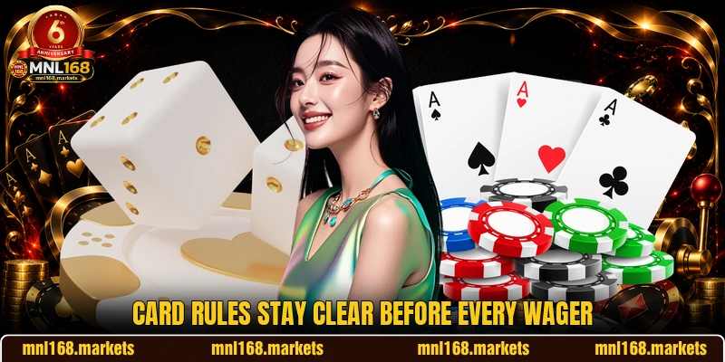 Card rules stay clear before every wager