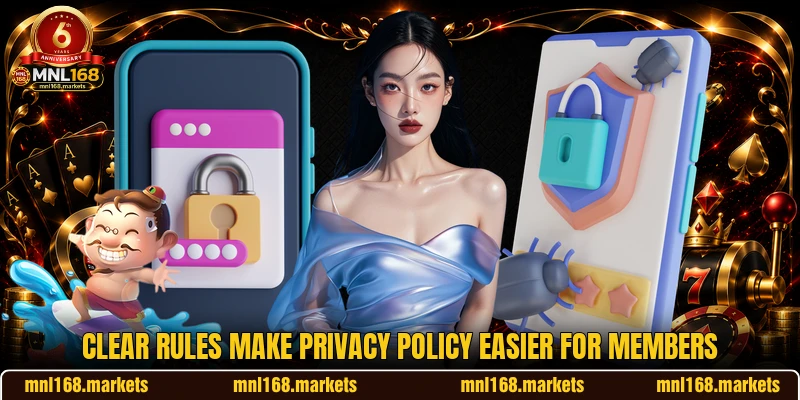 Clear rules make privacy policy easier for members