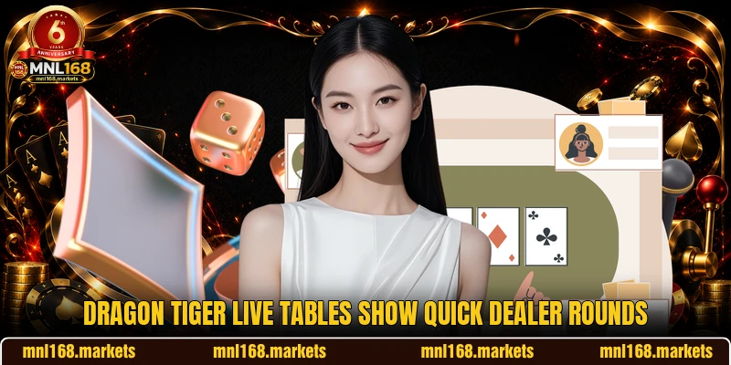 Dragon Tiger Live tables show quick dealer rounds