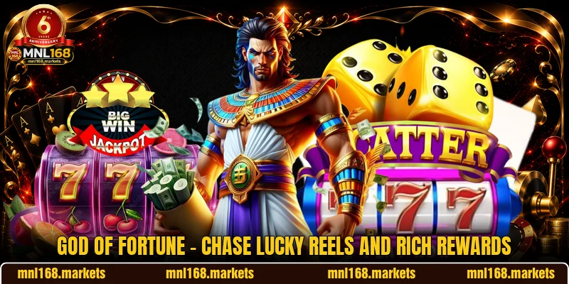 God Of Fortune - Chase Lucky Reels And Rich Rewards