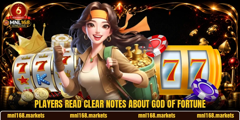 Players read clear notes about God of Fortune