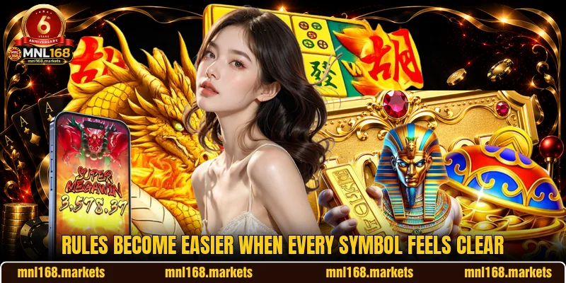 Rules become easier when every symbol feels clear