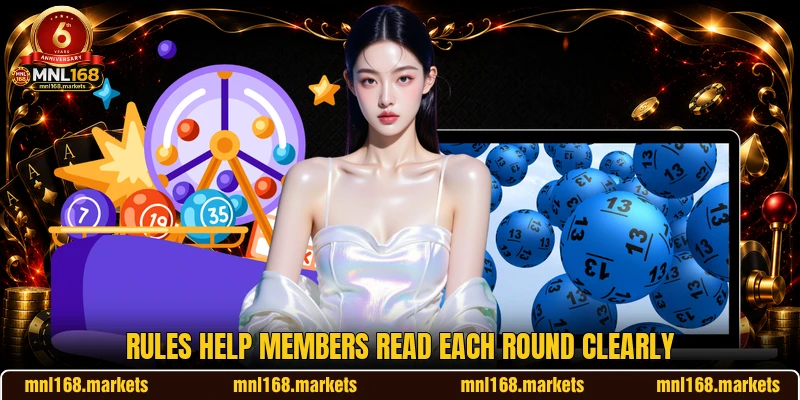 Rules help members read each round clearly Rules help members read each round clearly
